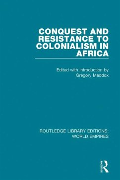 Conquest and Resistance to Colonialism in Africa (eBook, PDF)