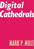 Digital Cathedrals (eBook, ePUB)