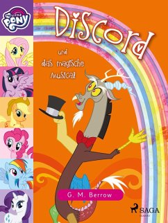 My Little Pony - Discord und das magische Musical (eBook, ePUB) - Berrow, G. M.