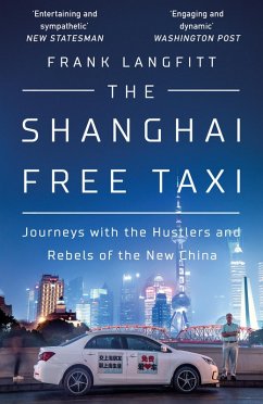The Shanghai Free Taxi (eBook, ePUB) - Langfitt, Frank