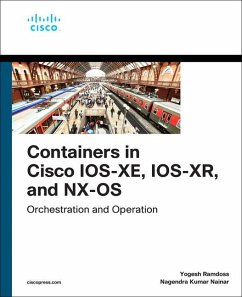 Containers in Cisco Ios-Xe, Ios-Xr, and Nx-OS - Ramdoss, Yogesh;Nainar, Nagendra Kumar