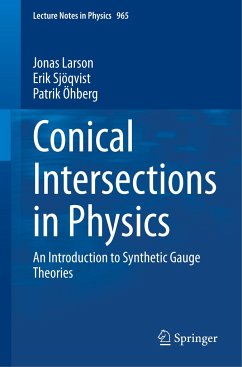 Conical Intersections in Physics - Larson, Jonas;Sjöqvist, Erik;Öhberg, Patrik