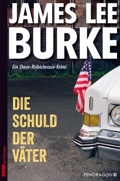 Die Schuld der Väter / Dave Robicheaux Bd.12 - Burke, James Lee