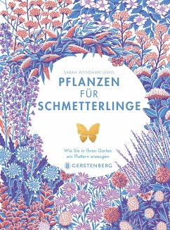 Pflanzen für Schmetterlinge - Moore, Jane