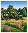 Gärtnern aus Leidenschaft - Bild 1
