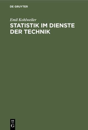 Statistik im Dienste der Technik Statistik im Dienste der Technik