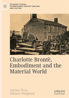 Charlotte Brontë, Embodiment and the Material World