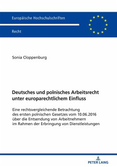 Deutsches und polnisches Arbeitsrecht unter europarechtlichem Einfluss - Cloppenburg, Sonia