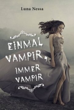 Einmal Vampir, immer Vampir - Nessa, Luna