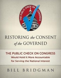 Restoring the Consent of the Governed (eBook, ePUB) - Bridgman, Bill