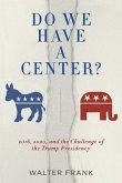Do We Have A Center? (eBook, ePUB)