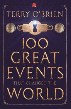 100 Great Events that Changed the World - O'Brien, Terry