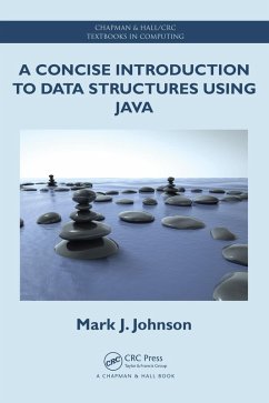 A Concise Introduction to Data Structures using Java (eBook, PDF) - Johnson, Mark J.