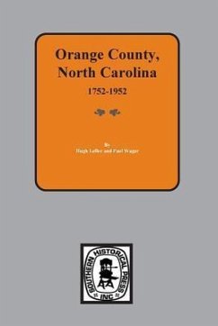 Orange County, North Carolina 1752-1952 - Lefler; Wager