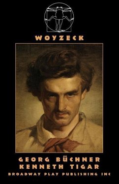 Woyzeck - Buchner, Georg; Tigar, Kenneth