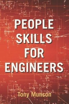 People Skills for Engineers - Munson, Tony