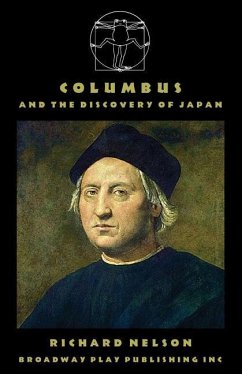 Columbus And The Discovery Of Japan - Nelson, Richard