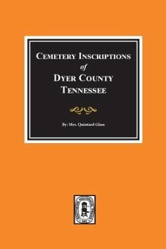 Dyer County, Tennessee, Cemetery Inscriptions of. - Glass, Quintard