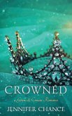 Crowned: Gowns & Crowns, Book 4