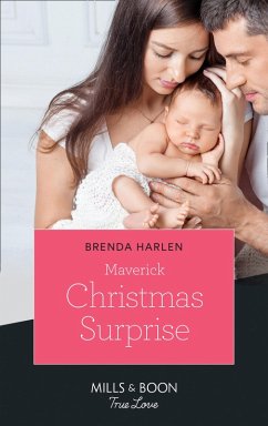 Maverick Christmas Surprise (Montana Mavericks: Six Brides for Six Brother, Book 6) (Mills & Boon True Love) (eBook, ePUB) - Harlen, Brenda