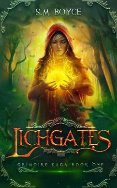 Lichgates: an Epic Fantasy Adventure - Boyce, S. M.