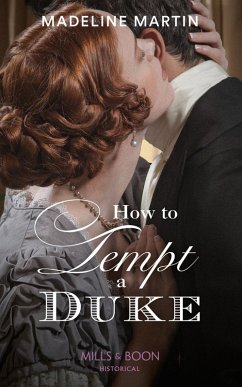 How To Tempt A Duke (eBook, ePUB) - Martin, Madeline