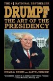 Drumpf: The Art of the Presidency