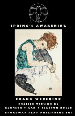 Spring's Awakening - Wedekind, Frank