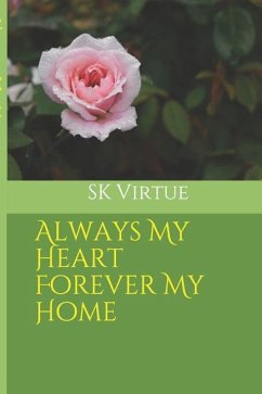 Always My Heart Forever My Home - Virtue, Sk