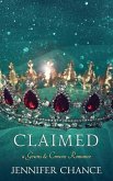 Claimed: Gowns & Crowns, Book 3