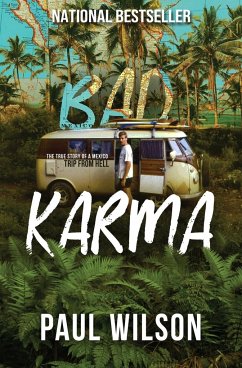 Bad Karma: The True Story of a Mexico Trip from Hell - Wilson, Paul