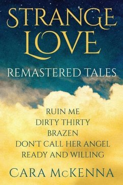 Strange Love: Remastered Tales - Mckenna, Cara