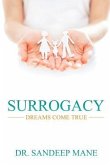 Surrogacy - Dreams Come True: An Experts View