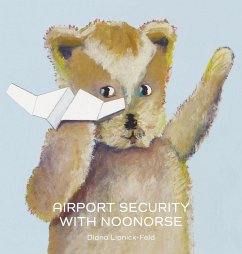Airport Security with Noonorse - Lipnick-Feld, Diana