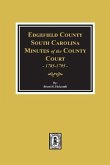 Edgefield County, South Carolina, Minutes of the County Court, 1785-1795.