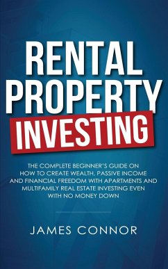 Rental Property Investing - Connor, James