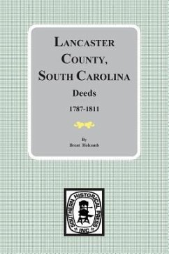 Lancaster County, South Carolina Deeds, 1787-1811