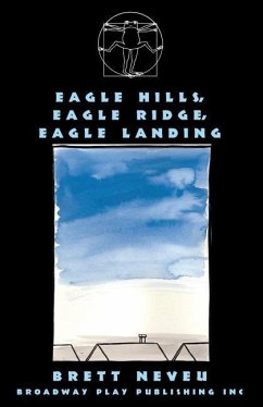 Eagle Hills, Eagle Ridge, Eagle Landing - Neveu, Brett