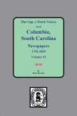 Marriage & Death Notices from Columbia, South Carolina Newspapers, 1792-1839