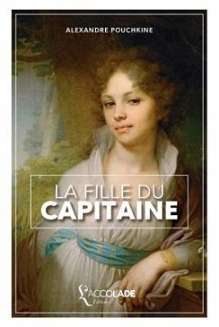 La Fille du Capitaine: édition bilingue russe/français (+ lecture audio intégrée) - Pouchkine, Alexandre
