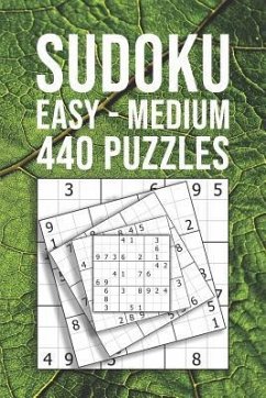 SUDOKU easy - medium 440 Puzzles: For Beginner And Novice Solvers Entertaining Game To Keep Your Brain Active - Andrew Intelligent Books