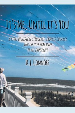 It's Me, Until It's You - Connors, D. J.