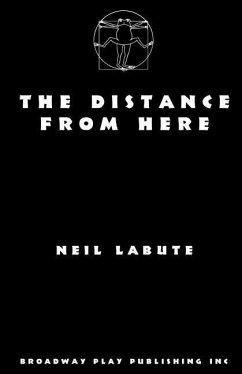 The Distance From Here - Labute, Neil