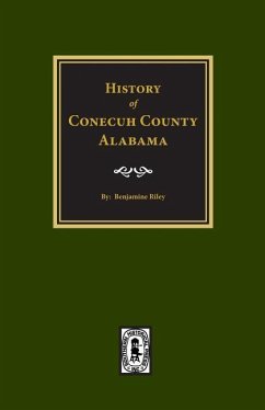 Conecuh County, Alabama, History of. - Riley, Benjamine