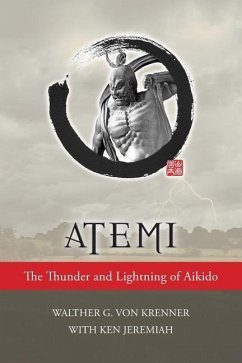 Atemi: The Thunder and Lightning of Aikido - Krenner, Walther von