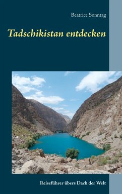 Tadschikistan entdecken (eBook, ePUB) - Sonntag, Beatrice