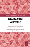 Bulgaria under Communism (eBook, PDF)
