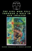 The Girl Who Fell Through A Hole In Her Sweater