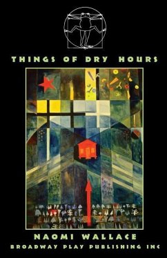 Things Of Dry Hours - Wallace, Naomi
