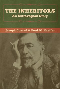 The Inheritors - Conrad, Joseph; Hueffer, Ford M.